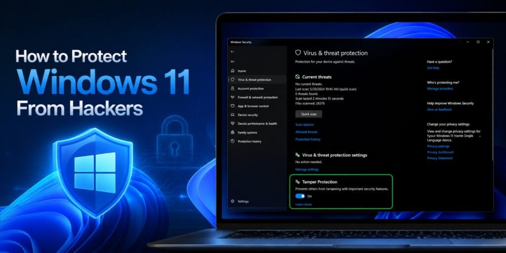 How to Protect Windows 11 From Hackers: Full Guide